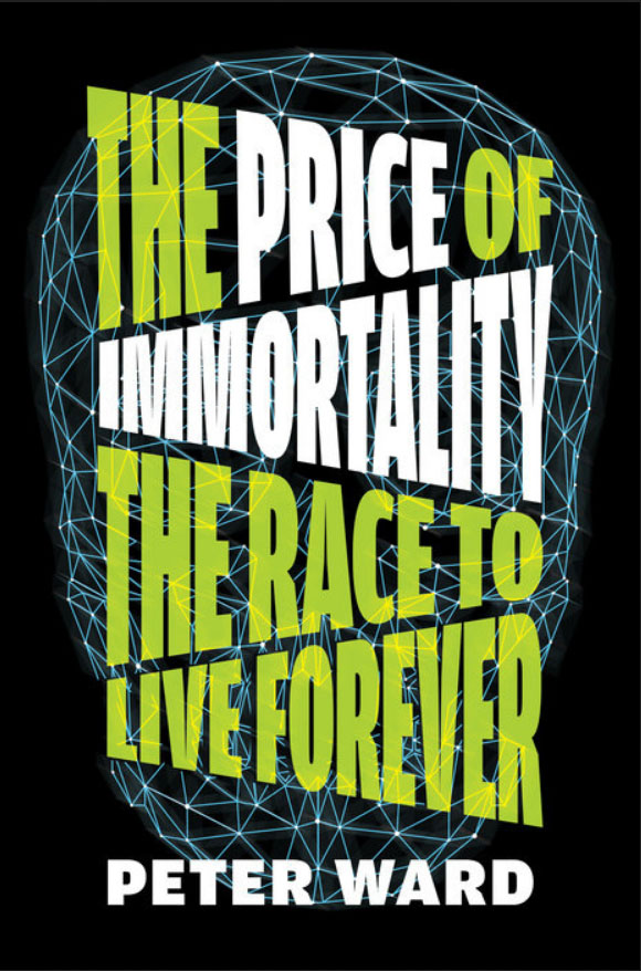 Book cover for The Price of Immortality by Peter Ward with the title inside an illustration outline of a human skull